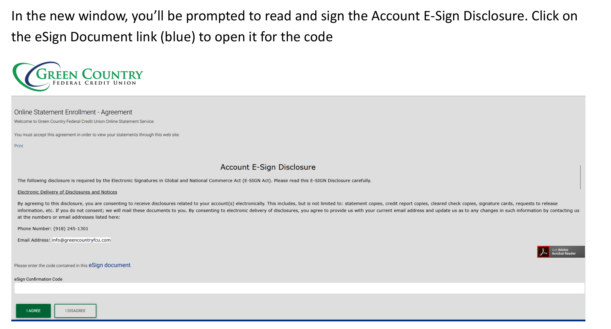 Member Enrolling in Estatements3 → Green Country Federal Credit Union E Statement enrollment electronic disclosure agreement