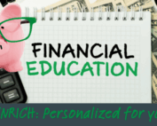 ENRICH Personalized for you → Green Country Federal Credit Union Enrich Financial Education platform personalized topics for you