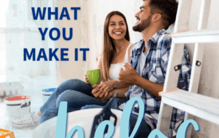 Home is What you Make It with a Home Equity Loan or Line of Credit